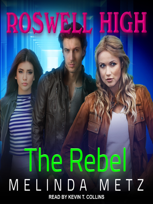 Title details for The Rebel by Melinda Metz - Available